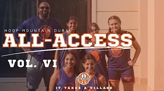 Hoop Mountain Dubai: All-Access Vol VI